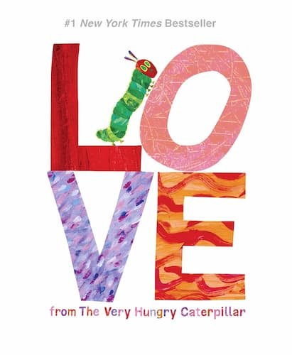 Love from The Very Hungry Caterpillar (The World of Eric Carle) Hardcover – Picture Book